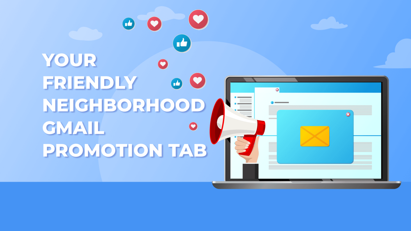 Your Friendly Neighborhood Gmail Promotions Tab