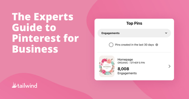 An Experts Guide to Pinterest for Business