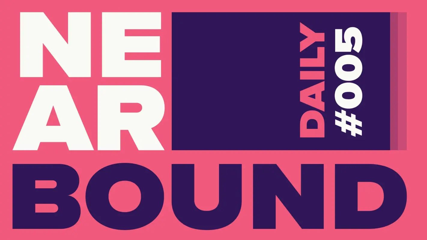 Nearbound Daily #005: Dear Reader