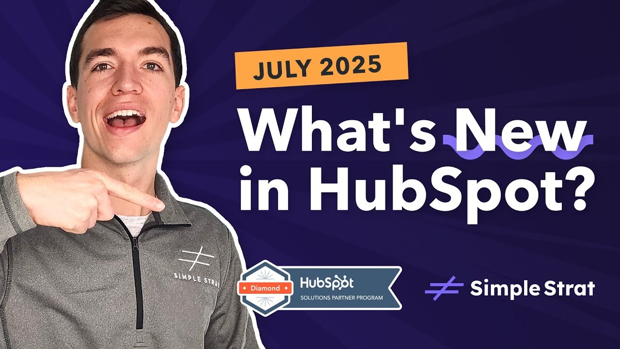 What's New in HubSpot's Software | Full vid of product updates July 2025
