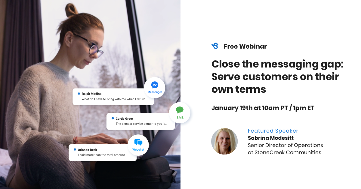 Close the messaging gap: Serve customers on their own terms  | Watch Full Webinar