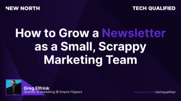 How to grow a newsletter as a small, scrappy marketing team