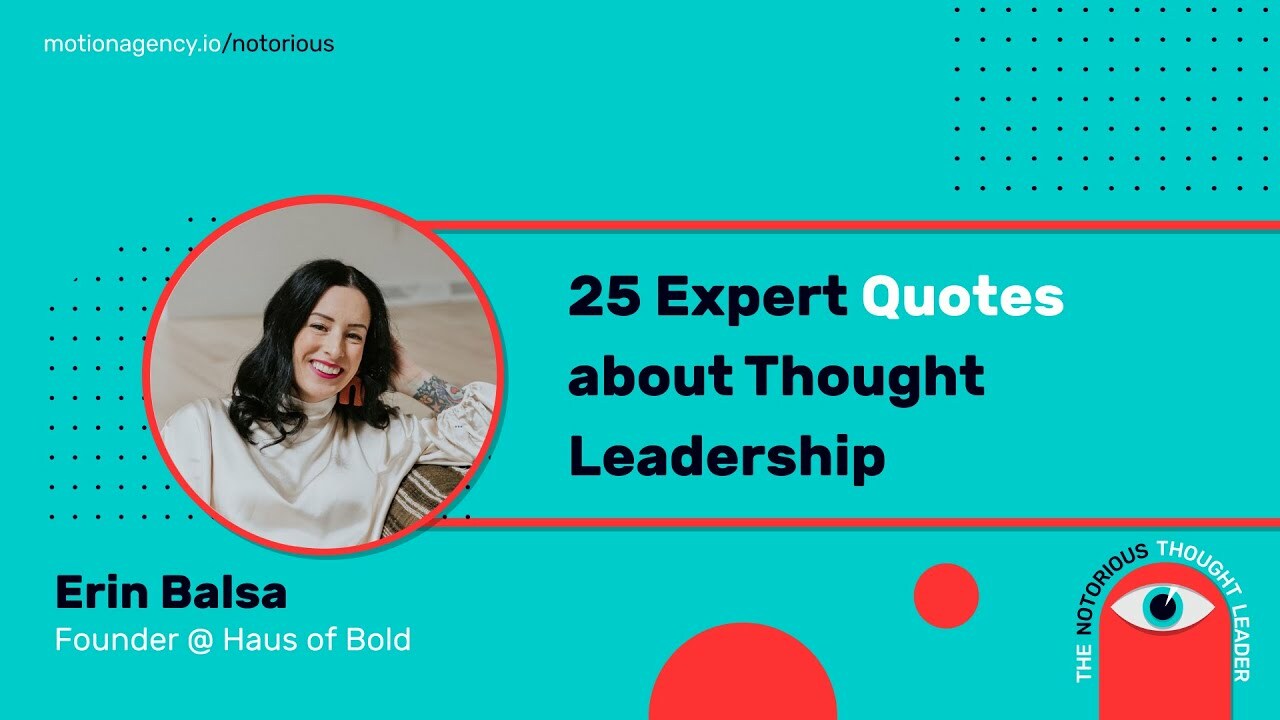 25 Expert Quotes About Thought Leadership