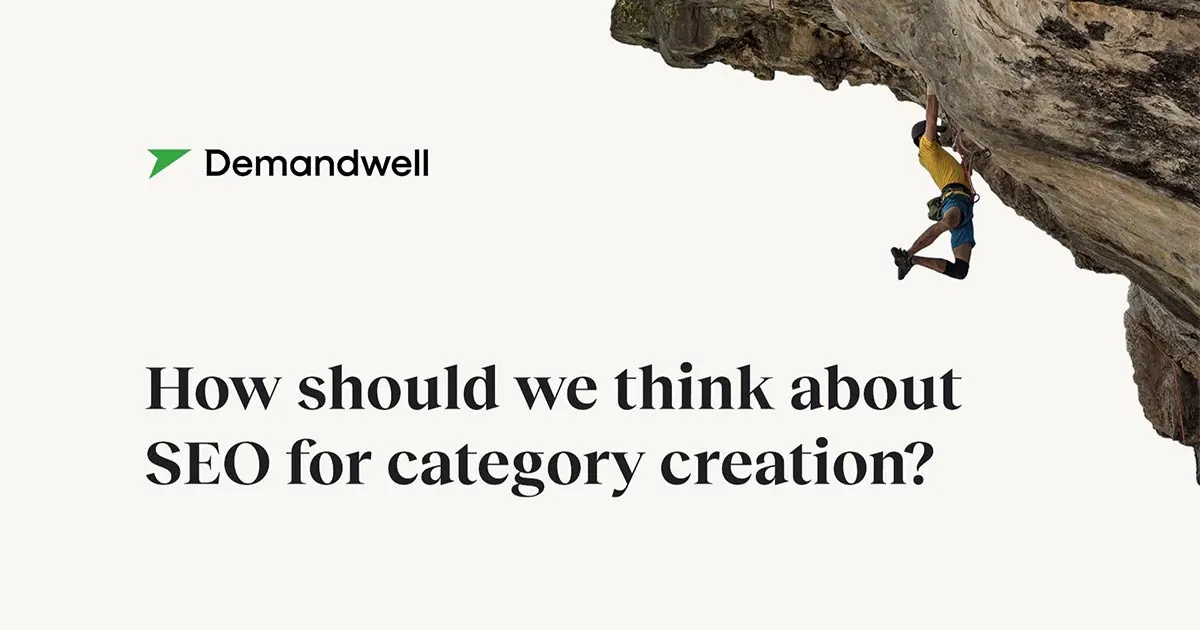 How Should We Think About SEO For Category Creation?