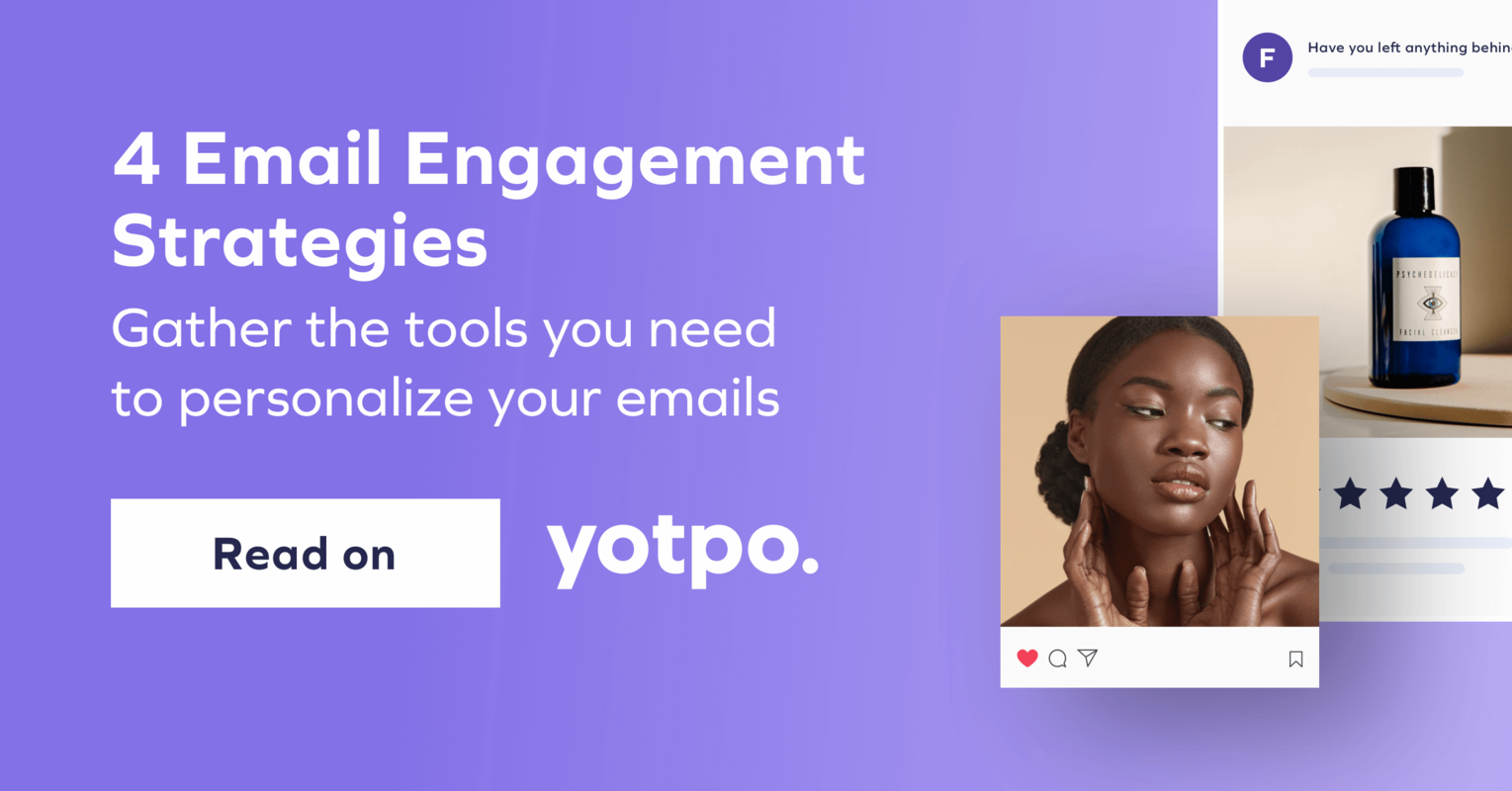 4 Email Engagement Strategies and Tools for Personalization
