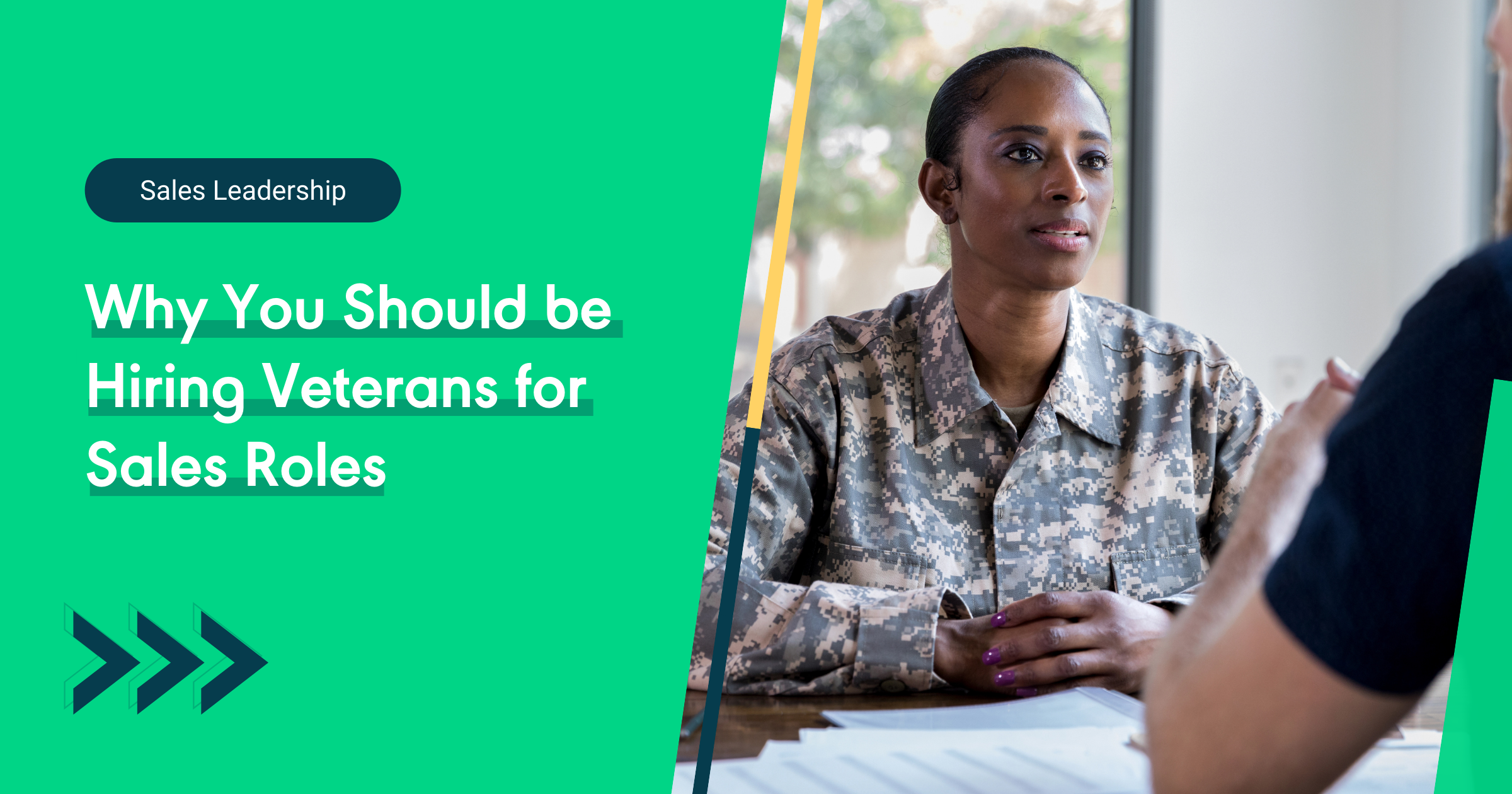 Why You Should be Hiring Veterans for Sales Roles