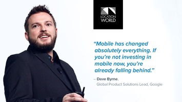 Insights From LocationWorld: #2 Mobile Is Your Front Door
