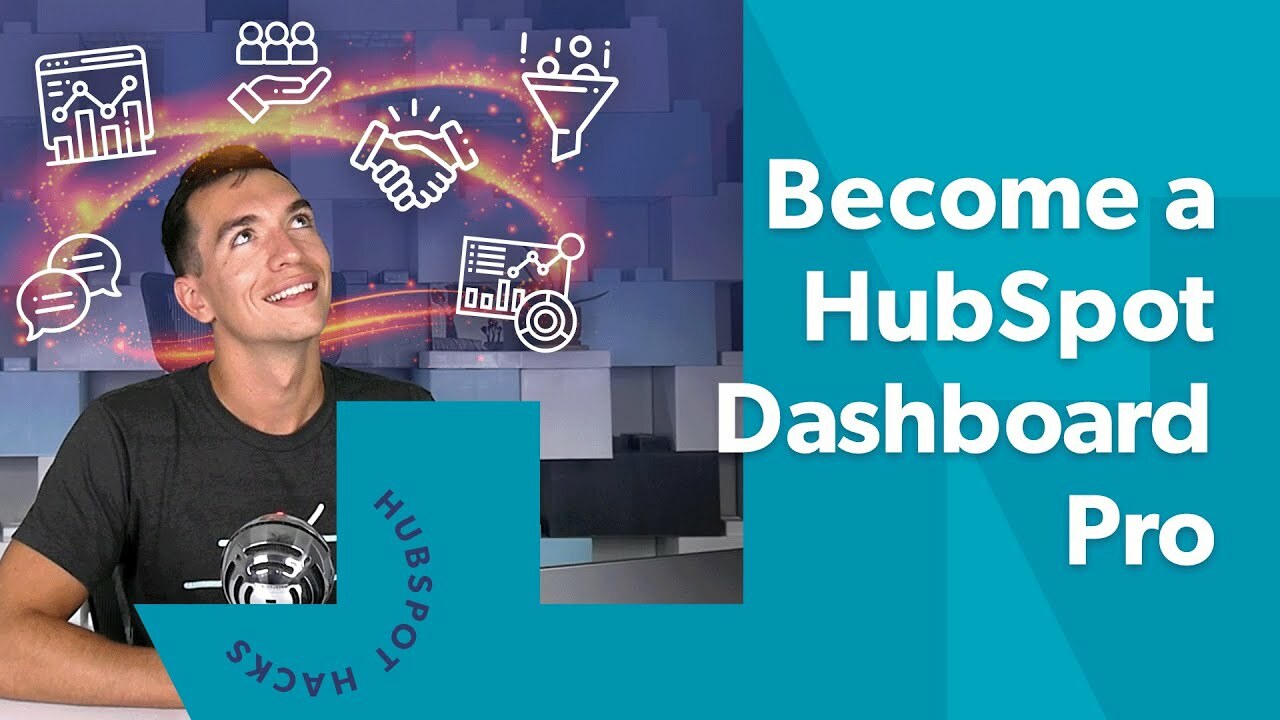 Setting Up and Customizing HubSpot Dashboards