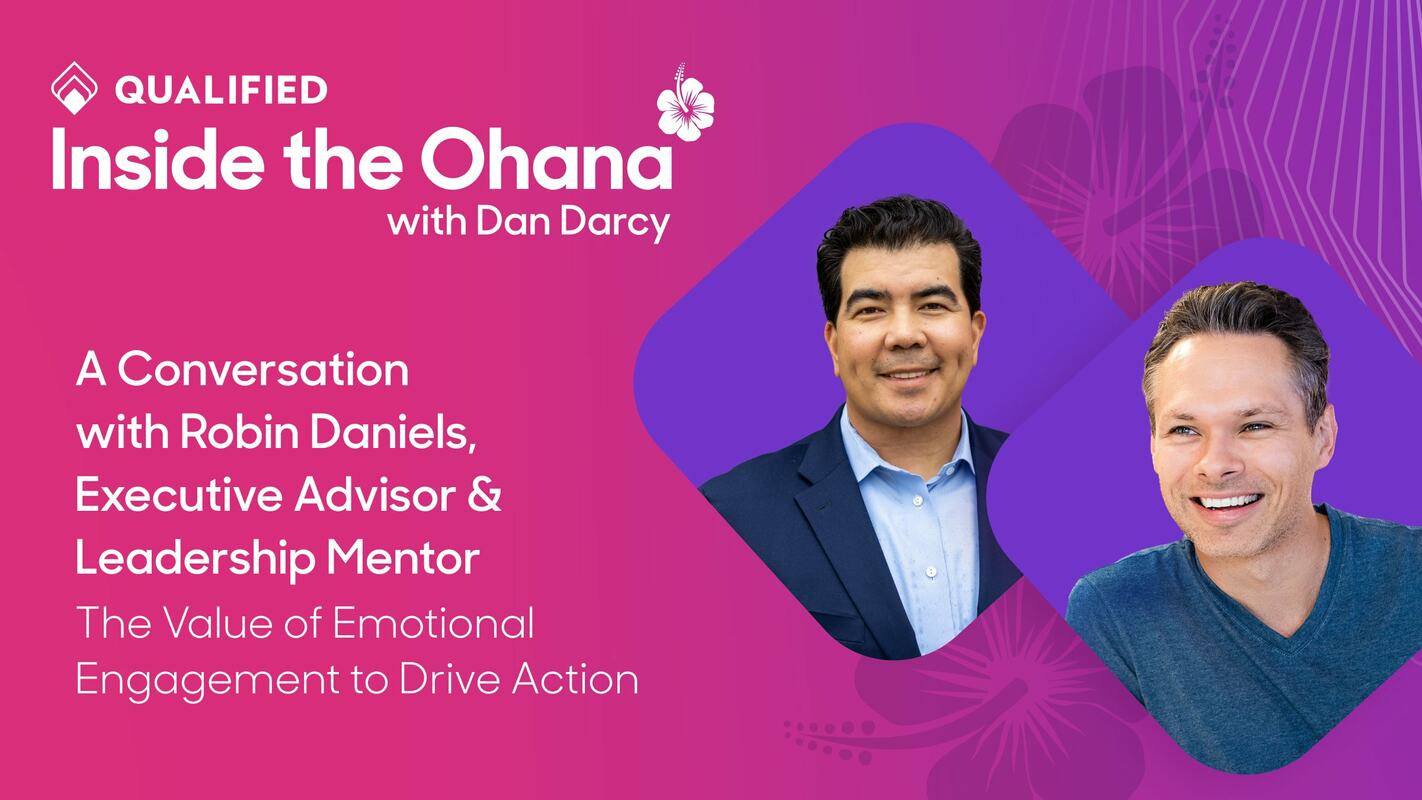 Inside the Ohana: The Value of Emotional Engagement to Drive Action with Robin Daniels