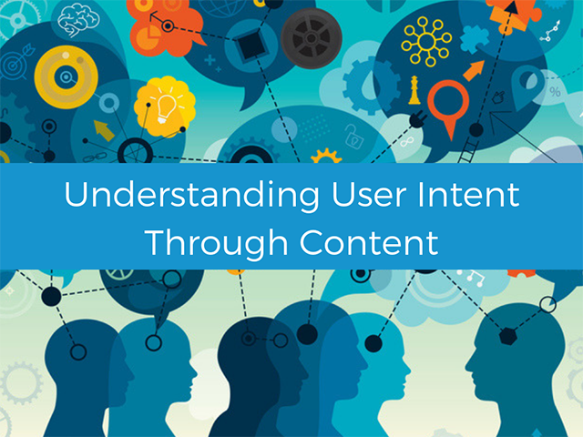 A guide to determining user intent through content