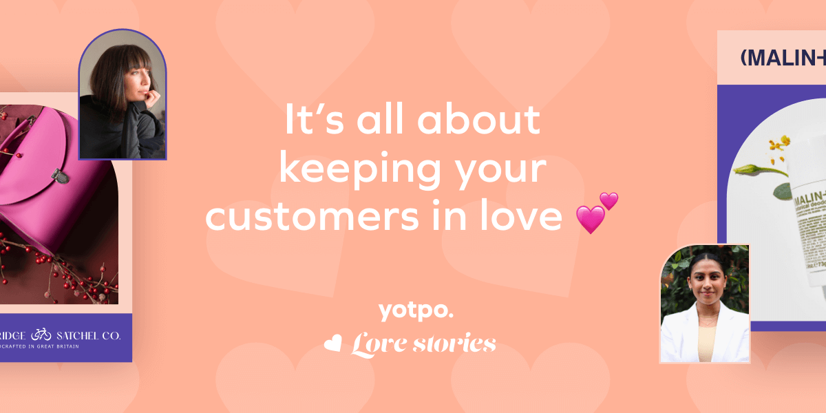 Be Mine? 5 Love Letters to Brands, From Real Customers