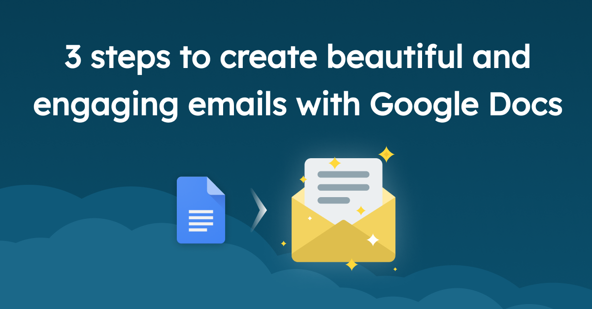 How to Make Pretty Emails in Gmail with Google Docs Email Templates