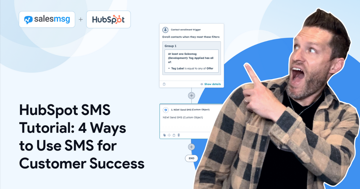 HubSpot SMS Tips: 4 Texts for Customer Success in 2024