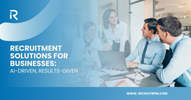 Recruitment Solutions for Businesses: AI-Driven, Results-Given