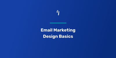 Guide to Email Marketing Design Best Practices