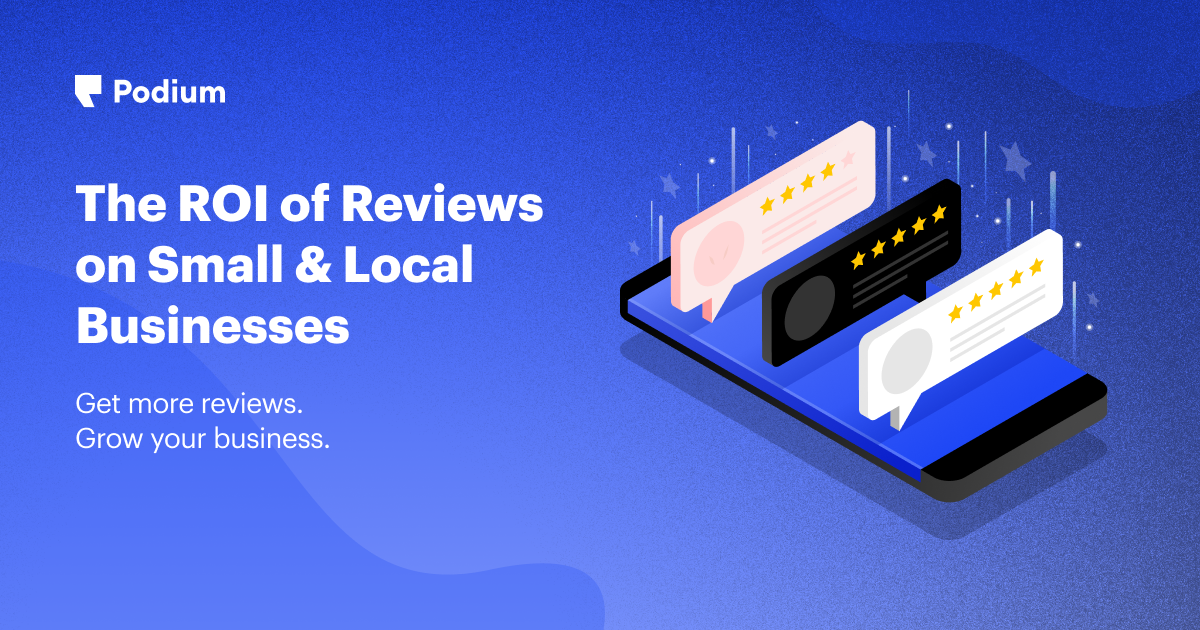 The ROI of Online Reviews for Local Businesses