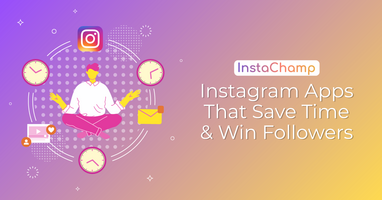 31 Best Instagram Apps That Save Time, Win New Followers & Boost ROI