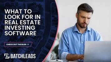 What To Look For In a Real Estate Investment Software