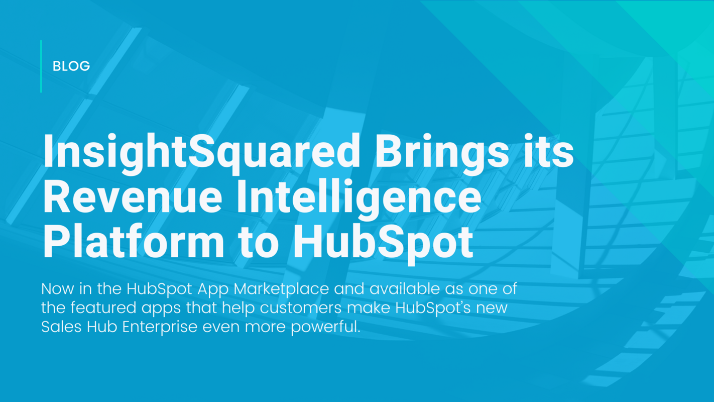 InsightSquared Brings its Revenue Intelligence Platform to HubSpot