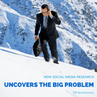 New Social Media Research Uncovers the Big Problem for Businesses