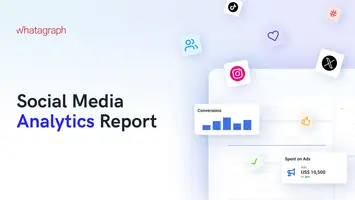 Social Media Analytics Report: Best Tips, Practices & Reporting Templates