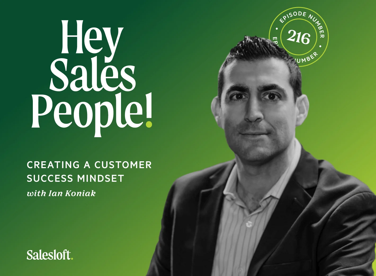 Creating A Customer Success Mindset With Ian Koniak