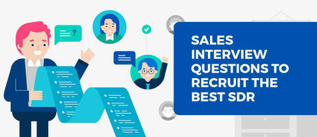 20 Sales Interview Questions To Recruit the Best SDR