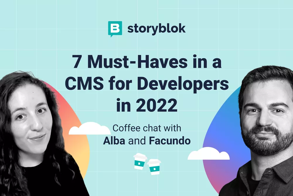 7 Must-Haves in a CMS for Developers in 2022