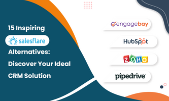 15 INSPIRING SALESFLARE ALTERNATIVES: DISCOVER YOUR IDEAL CRM SOLUTION