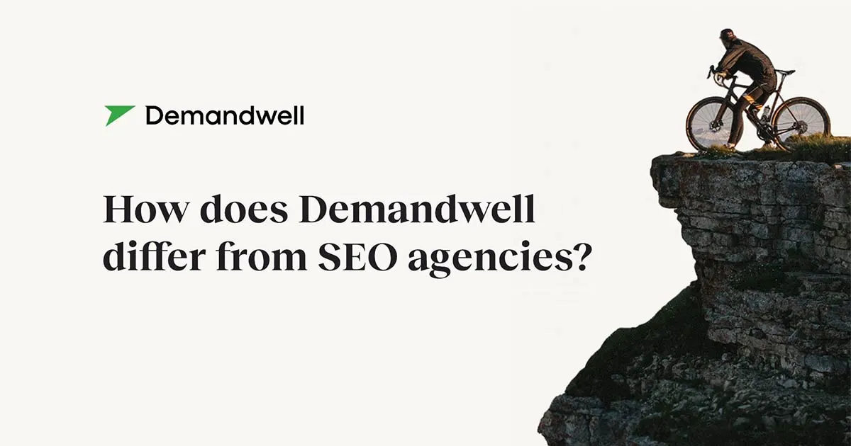 How Does Demandwell Differ From SEO Agencies?