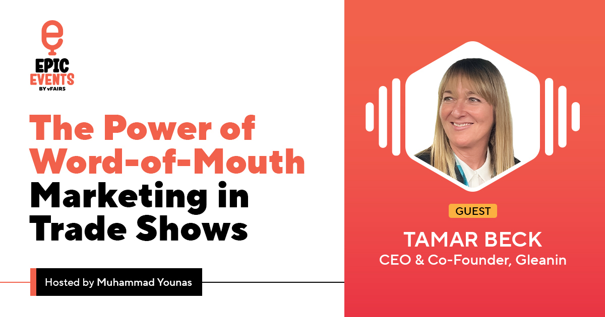 The Power of Word-of-Mouth Marketing | Tamar Beck | Epic Events