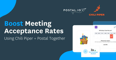 Use Chili Piper + Postal to Boost Meeting Acceptance Rates