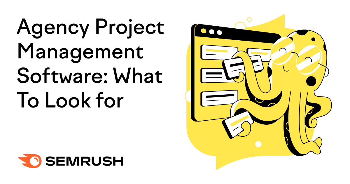 Agency Project Management Software: 15 Main Features To Look for