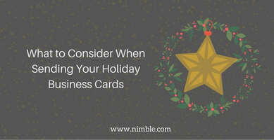 What to Consider When Sending Your Holiday Business Cards | Nimble Blog