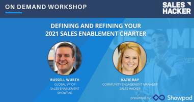 Defining and Refining Your 2021 Sales Enablement Charter