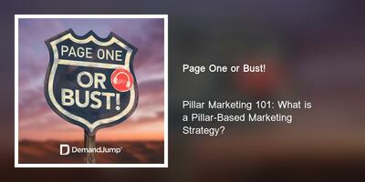 Pillar Marketing 101: What is a Pillar-Based Marketing Strategy?
