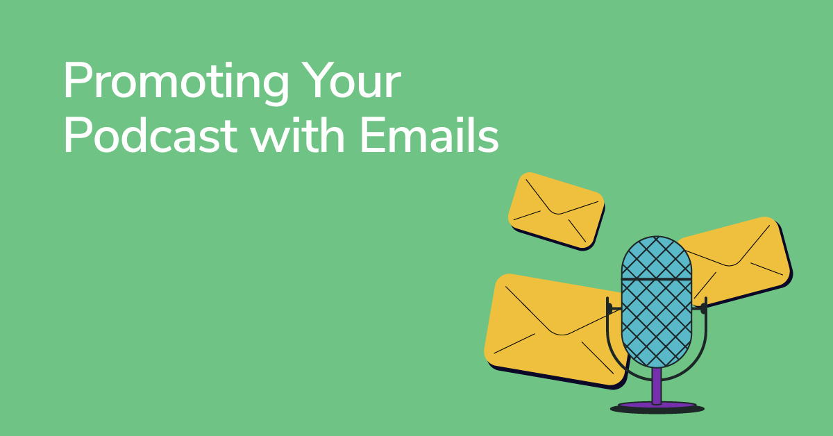 How to Grow Your Podcast Audience with Email Marketing