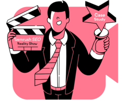 Semrush SEO Reality Show! Top Agency Secrets Revealed via Repeatable Cases