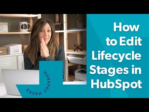 Editing Lifecycle Stages in HubSpot (Plus What Not to Do)