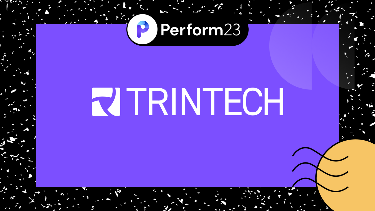 Perform23 Premier Sponsor Trintech Highlights Value of Teamwork To Bolster Financial Performance Management Efforts