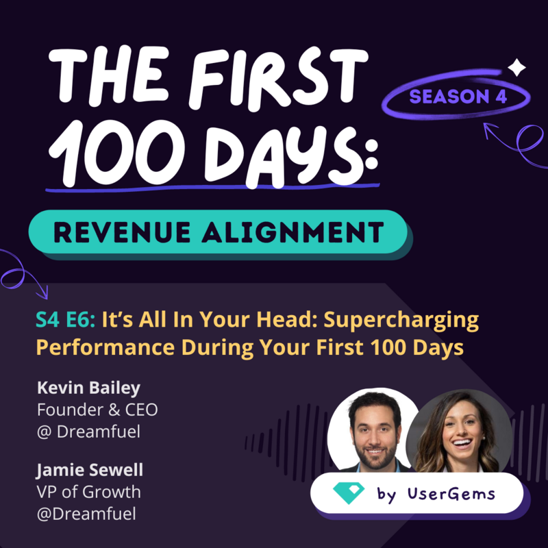 Supercharging Performance During Your First 100 Days with Jamie Sewell & Kevin Bailey