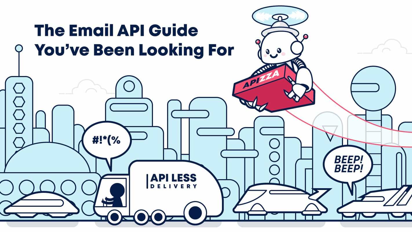 The Email API Guide You've Been Looking For