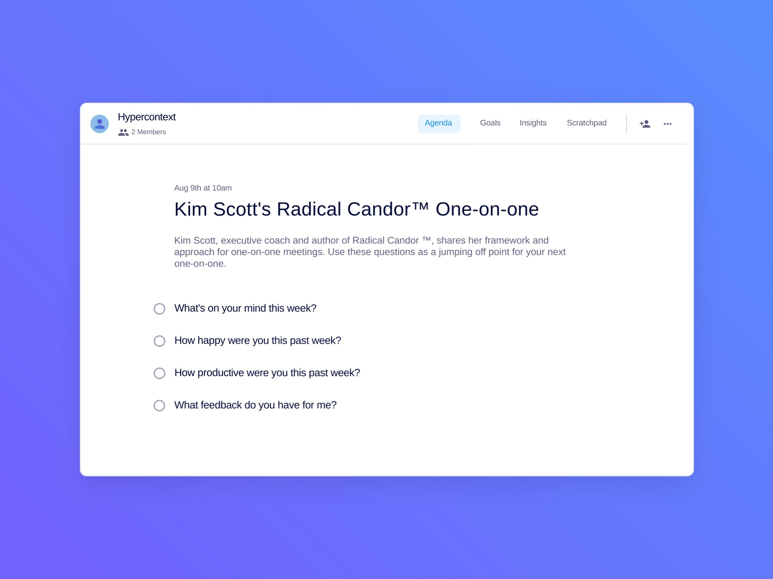 Kim scott's radical candor™ one-on-one template (4 topics and ideas)