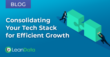 Consolidating Your Tech Stack for Efficient Growth 
