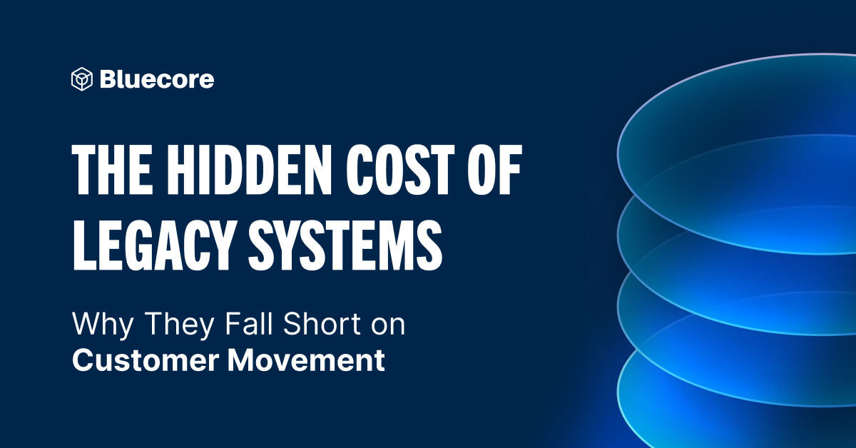 The Hidden Cost of Legacy Systems: Why They Fall Short on Customer Movement