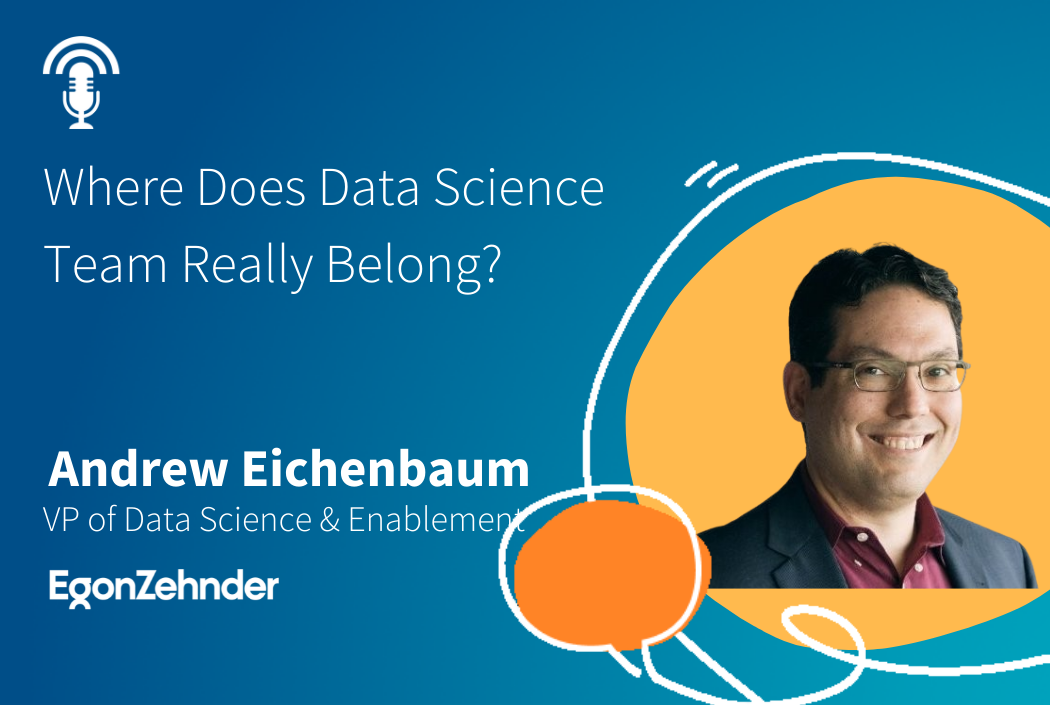 Product, Engineering or Operations- Where does Data science team really belong?