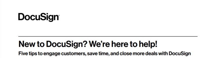 New to DocuSign? We're here to help!