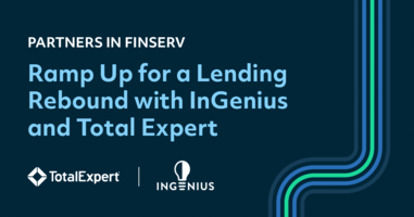 Ramp Up for a Lending Rebound with InGenius and Total Expert 