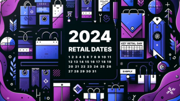 Retail Marketing Calendar 2024: Key Dates, Campaign Ideas, and Ready-To-Use Templates