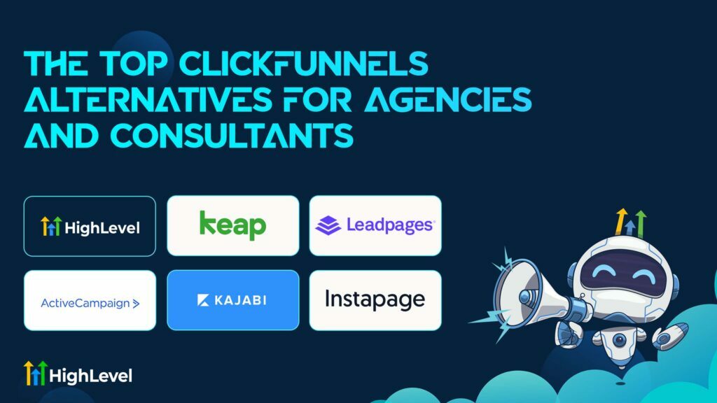 The Top ClickFunnels Alternatives for Agencies and Consultants
